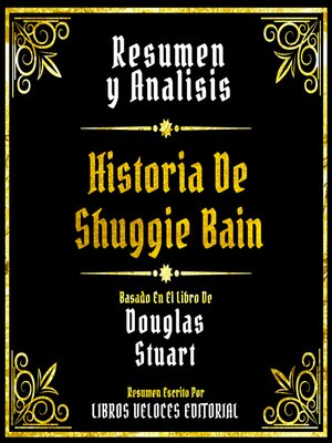 cover image of Resumen Y Analisis--Historia De Shuggie Bain